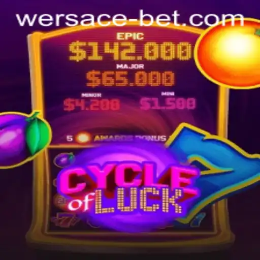 Exploring the Thrills of CycleofLuck and the Role of Wersacebet