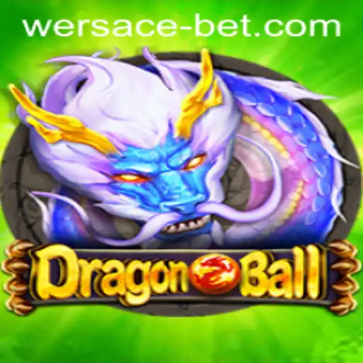 Discover the Exciting World of DragonBall and Wersacebet