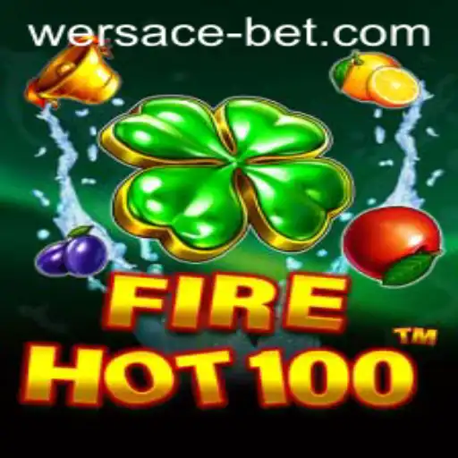 Exploring FireHot100: The Thrilling World of Wersacebet
